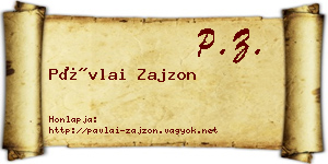 Pávlai Zajzon névjegykártya
